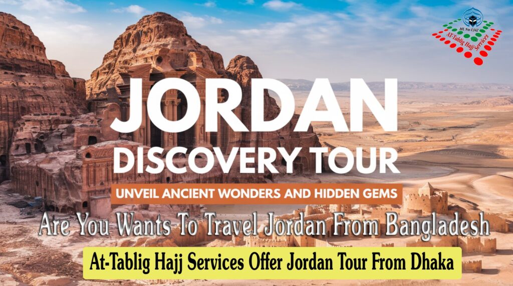 The Best Time To Visit Jordan from Bangladesh