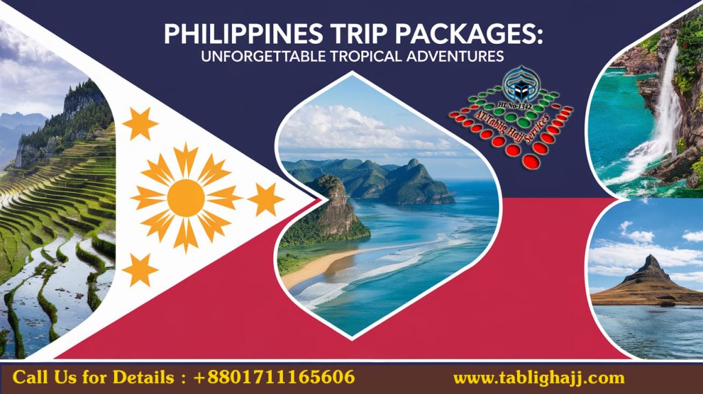 Philippines Trip Packages from Dhaka Unforgettable Tropical Adventures 2025