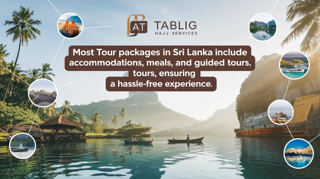 Most tour packages in Sri Lanka include accommodations, meals, and guided tours, ensuring a hassle-free