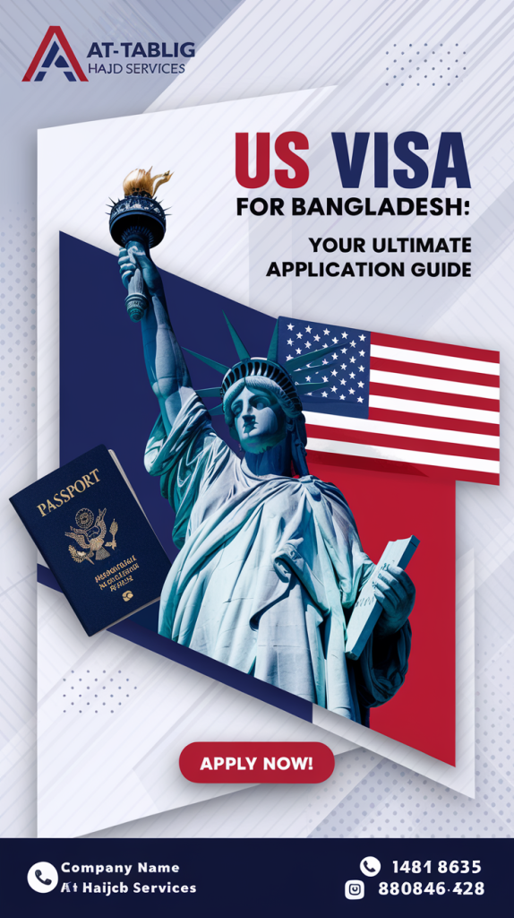 US Visa for Bangladesh Your Ultimate Application Guide 2025-2026
