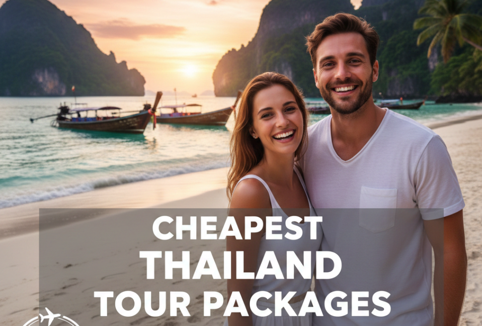 Thailand Budget Travel: Cheapest Tour Packages Available Now