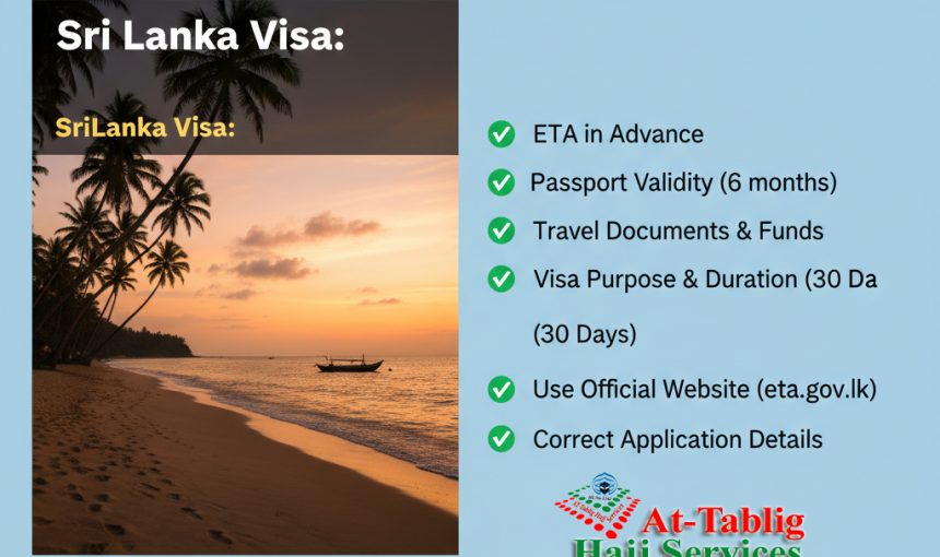 শ্রীলঙ্কা ভিসা প্রসেসিং ও গাইডলাইন – SriLanka Visa: 6 Essential Tips for Hassle Free Travel
